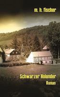 Schwarzer Holunder 3833453613 Book Cover