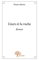 L'ours et la ruche (French Edition) 2332756159 Book Cover