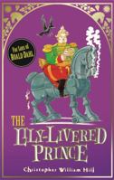 Tales from Schwartzgarten: 3: The Lily-Livered Prince 1408331810 Book Cover