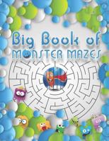 Big Book of Monster Mazes 1719832196 Book Cover