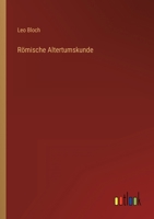 Römische Altertumskunde 3368613766 Book Cover