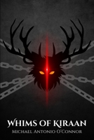 Whims of Kiraan B0CWHX9CJZ Book Cover