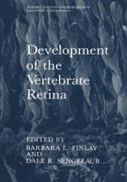 Development of the Vertebrate Retina 146845594X Book Cover