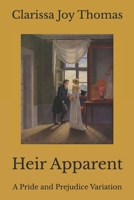 Heir Apparent: A Pride and Prejudice Variation B0BZBN944P Book Cover