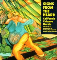 Signs from the Heart: California Chicano Murals 0826314481 Book Cover