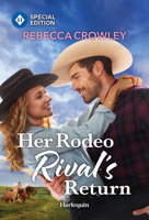 Her Rodeo Rival's Return 1335472703 Book Cover