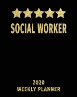 Social Worker 2020 Weekly Planner: Fun Five Star Two Page Weekly Spreads Calendar Gift  8" x 10" 1672049202 Book Cover