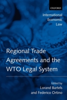 Regional Trade Agreements and the WTO Legal System (International Economic Law Series) 0199207003 Book Cover