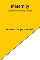 Maternity: Letters From Working-women 9356901880 Book Cover