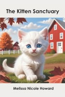 The Kitten Sanctuary B0F8R93JCM Book Cover