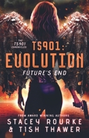 Ts901: Evolution: Future's End B09PM9NVCS Book Cover