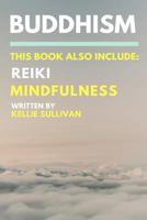 Buddhism, Reiki & Mindfulness 1533669449 Book Cover