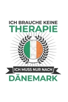 Irland Notizbuch: Ich brauche keine Therapie - Ich muss nach Irland Reise / 6x9 Zoll / 120 karierte Seiten 1712619101 Book Cover