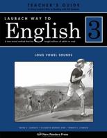 Laubach Way to English 3: Long Vowel Sounds (Laubach Way to Reading) 1564209415 Book Cover