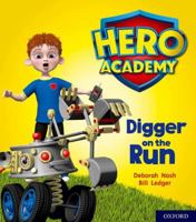 Hero Academy: Oxford Level 4, Light Blue Book Band: Digger on the Run 0198416172 Book Cover