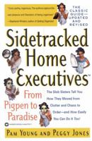 Sidetracked Home Executives(TM): From Pigpen to Paradise 0446978841 Book Cover