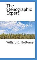 The stenographic expert 0526902639 Book Cover