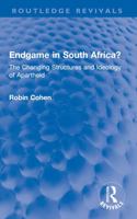 Endgame in South Africa? 1032745371 Book Cover