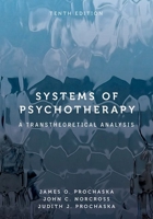 Systems of Psychotherapy: A Transtheoretical Analysis 0534222900 Book Cover