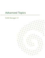 SUSE Manager 3.1: Advanced Topics Guide 1680921479 Book Cover