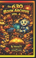 The 630 Book Archive Vol. 4 B0H7L7VVQV Book Cover