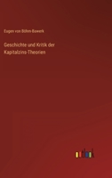 Geschichte und Kritik der Kapitalzins-Theorien 3368234803 Book Cover