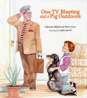 One TV Blasting and a Pig Outdoors 0807560758 Book Cover