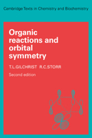 Organic Reactions and Orbital Symmetry (Cambridge Chemical Texts) 0521293367 Book Cover