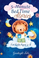5-Minute Bed Time Stories: For Kids Ages 4-8 1803621699 Book Cover