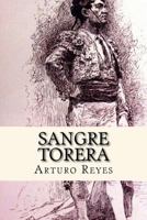 Sangre Torera (Spanish Edition) 1548126713 Book Cover