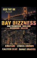 Bay Bizzness B0BHMZRRCT Book Cover
