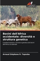 Bovini dell'Africa occidentale: diversità e struttura genetica (Italian Edition) 6208198305 Book Cover
