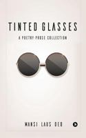 Tinted Glasses 1948230704 Book Cover