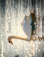 Swan's Down: The Creative Grayscale Colorist 1987410149 Book Cover