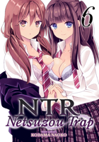 NTR - Netsuzou Trap Vol. 6 1626929734 Book Cover