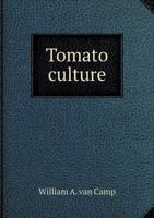 Tomato Culture 5518825455 Book Cover