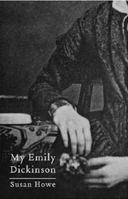 My Emily Dickinson 0938190520 Book Cover
