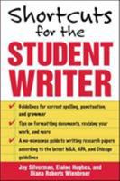 Shortcuts for the Student Writer 0071448462 Book Cover