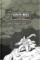 Louis Riel: A Comic-Strip Biography 1770461302 Book Cover