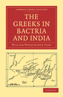The Greeks in Bactria and India 0890055246 Book Cover