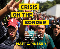Crisis on the Border 1662008511 Book Cover