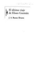 Ultimo Viaje de Eliseo Guzman 8420443174 Book Cover