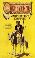 Warrior Fury (Cheyenne) 0843940484 Book Cover