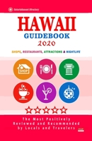 Hawaii Guidebook 2020: Shops, Restaurants, Entertainment and Nightlife in Hawaii B083XVF2B9 Book Cover