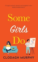 Some Girls Do 1444726277 Book Cover
