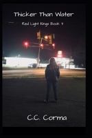 Thicker Than Water (The Red Light Kings) 1694535975 Book Cover