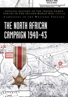 The North African Campaign 1940-43: Official History of the Indian Armed Forces in the Second World War 1939-45 Campaigns in the Western Theatre 1474539041 Book Cover