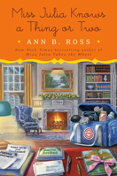 Miss Julia Knows a Thing or Two 0525560513 Book Cover