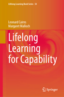 Lifelong Learning for Capability (Lifelong Learning Book Series, 34) 3031682394 Book Cover