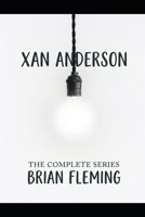 Xan Anderson: The Complete Adventure B0H4LZT4XS Book Cover